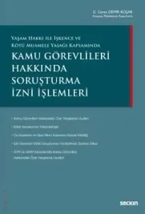Kamu Görevlileri Hakkında Soruşturma İzni İşlemleri