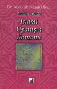 Modern Asırda İslami Uyanışın Konumu