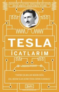 İcatlarım; Kendi Kaleminden Tesla