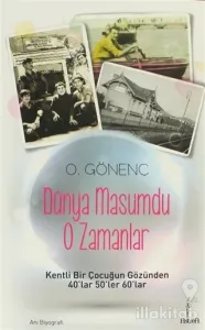 Dünya Masumdu O Zamanlar