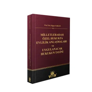 Milletlerarası Özel Hukukta Evlilik Anlaşmaları ve Uygulanacak Hukukun Tayini