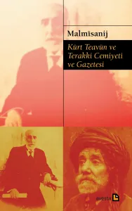 KÜRT TEAVÜN VE TERAKKİ CEMİYETİ VE GAZETESİ