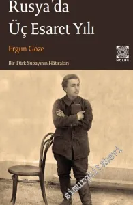Rusya'da Üç Esaret Yılı -         2016