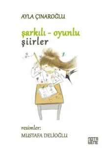 Şarkılı - Oyunlu Şiirler