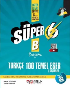 Nitelik Yayınları Süper 6. Sınıf Türkçe 100 Temel Eser Yeni Nesil Soru Kitabı