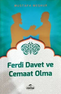 Ferdi Davet ve Cemaat Olma