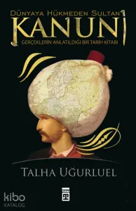Dünyaya Hükmeden Sultan Kanuni