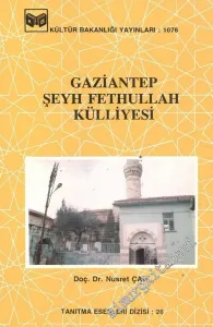 Gaziantep Şeyh Fethullah Külliyesi -        1989