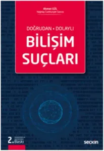 Bilişim Suçları - Doğrudan Dolaylı