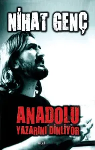 Anadolu Yazarını Dinliyor