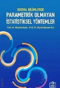 Sosyal Bilimlerde Parametrik Olmayan İstatistiksel Yöntemler
