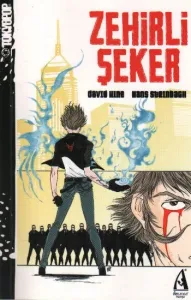Zehirli Şeker (Cilt 1)