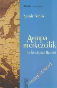 AvrupaMerkezcilik - Bir İdeolojinin Eleştrisi -