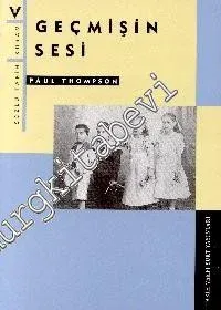Geçmişin Sesi: Sözlü Tarih -        1999
