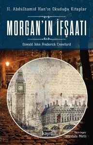 Morgan'ın İfşaatı; 2. Abdülhamid'in Okuduğu Kitaplar