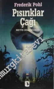 Pısırıklar Çağı -        1998