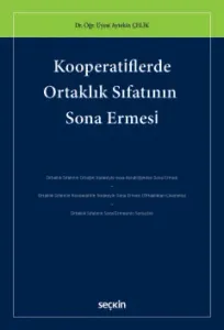 Kooperatiflerde Ortaklık Sıfatının Sona Ermesi