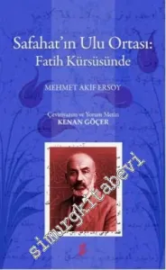 Safahat’ın Ulu Ortası: Fatih Kürsüsünde -