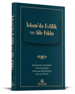 İslam'da Evlilik Ve Aile Fıkhı