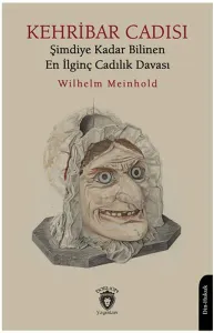 Kehribar Cadısı;Şimdiye Kadar Bilinen En İlginç Cadılık Davası