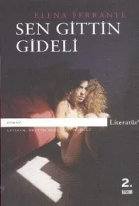 Sen Gittin Gideli Sen Gittin Gideli