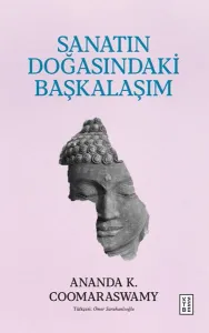 Sanatın Doğasındaki Başkalaşım
