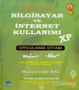 Bilgisayar ve İnternet Kullanımı XP Uygulama Kitabı