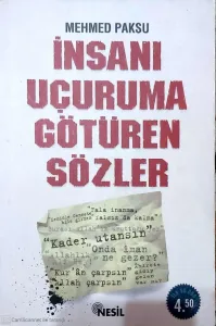 İnsanı Uçuruma Götüren Sözler