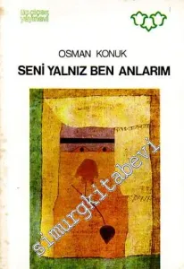 Seni Yalnız Ben Anlarım -