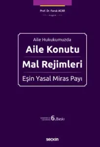 Aile Konutu Mal Rejimleri