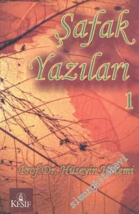 Şafak Yazıları 1 -
