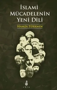 İslami Mücadelenin Yeni Dili; (Genişletilmiş 2. Baskı)