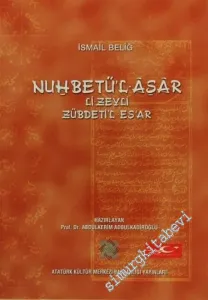 Nuhbetü'l-âsâr Li-Zeyli Zübdeti'l-Eş'âr -        1999