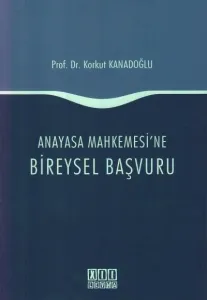 Anayasa Mahkemesi'ne Bireysel Başvuru