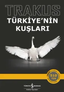 Trakus – Türkiye’nin Kuşları (Ciltli)