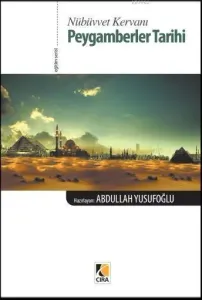 Nübüvvet Kervanı Peygamberler Tarihi