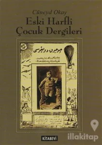 Eski Harfli Çocuk Dergileri