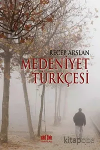 Medeniyet Türkçesi