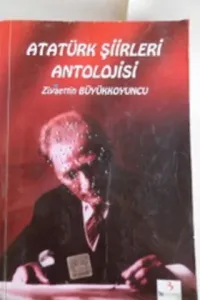 Atatürk Şiirleri Antolojisi
