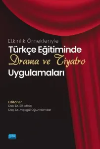 Türkçe Eğitiminde Drama ve Tiyatro Uygulamaları