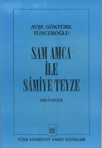 Sam Amca İle Samiye Teyze; Hikâyeler