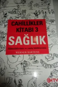 Cahillikler Kitabı 3 - Sağlık