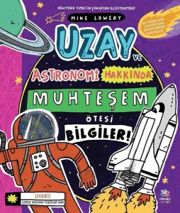 Uzay ve Astronomi Hakkında Muhteşem Ötesi Bilgiler