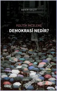 Demokrasi Nedir : Politik İnceleme -         2022