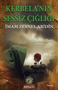 Kerbelanın Sessiz Çığlığı