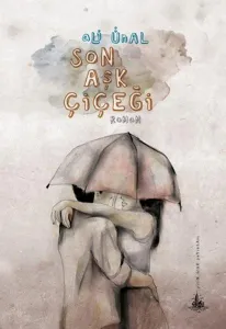 Son Aşk Çiçeği Son Aşk Çiçeği