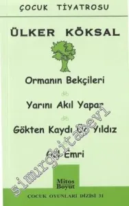 Orman Bekçileri / Yarını Akıl Yapar / Gökten Kaydı Üç Yıldız / Gül Emri -         2012
