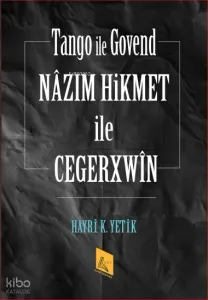Nâzım Hikmet İle Cegerxwîn