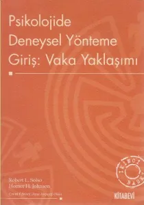 Psikolojide Deneysel Yönteme Giriş: Vaka Yaklaşımı