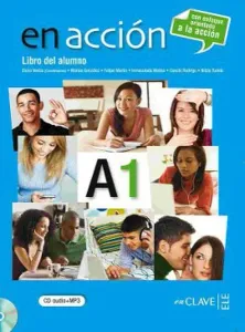 En Accion A1 Libro Del Alumno (Ders Kitabı + Audio Descargable); İspanyolca Temel Seviye